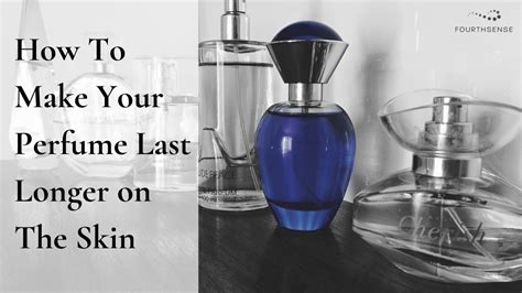 how long does fake perfume stay on|how to make your perfume last all day.